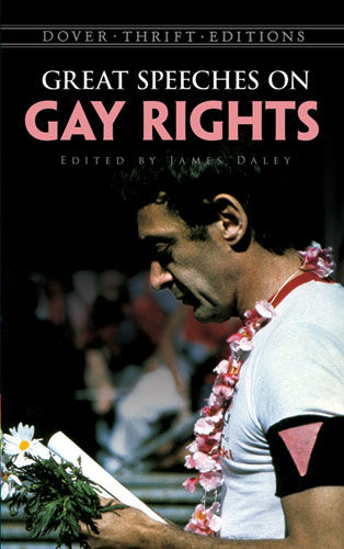 Great Speeches on Gay Rights, James Daley