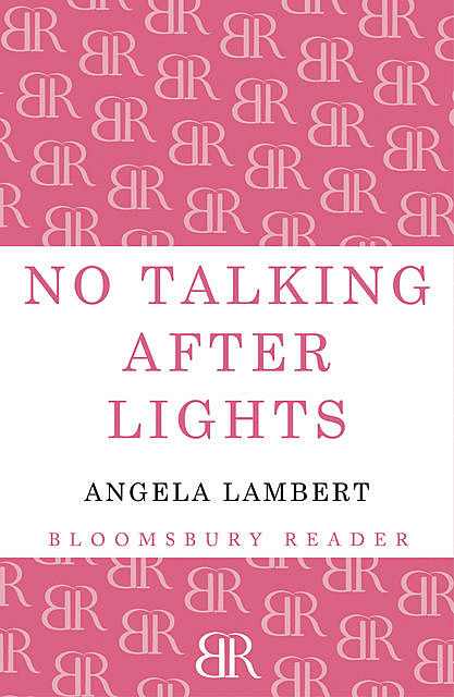No Talking after Lights, Angela Lambert