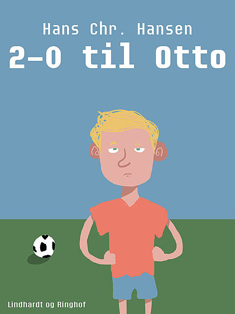 2–0 til Otto, Hans Hansen