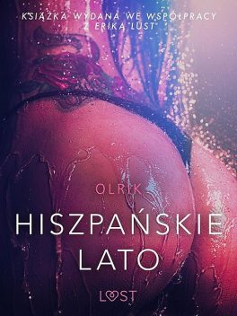 Hiszpańskie lato – opowiadanie erotyczne, - Olrik