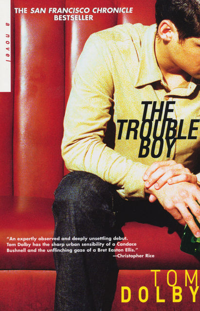 The Trouble Boy, Tom Dolby
