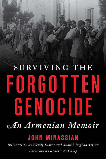 Surviving the Forgotten Genocide, John Minassian