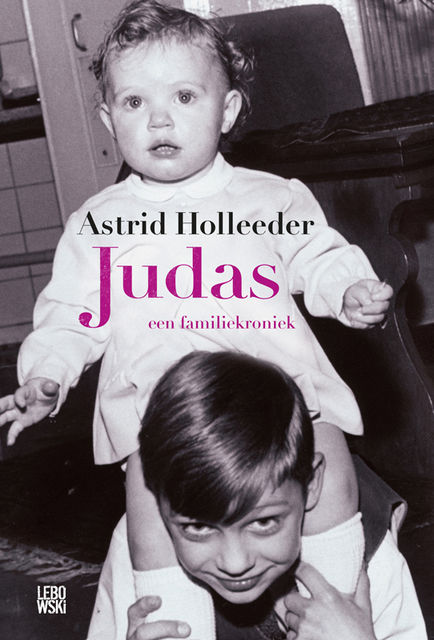 Judas, Astrid Holleeder