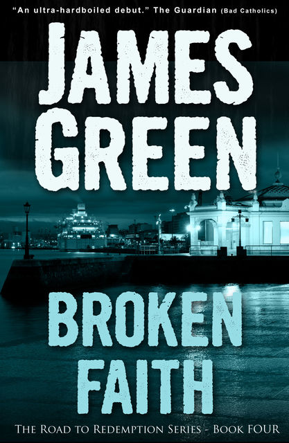 Broken Faith, James Green