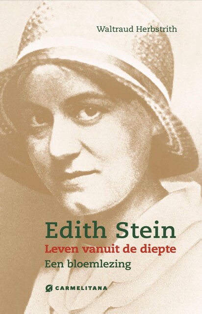 Edith Stein. Leven vanuit de diepte, Geert Schiettecatte, Waltraud Herbstrith