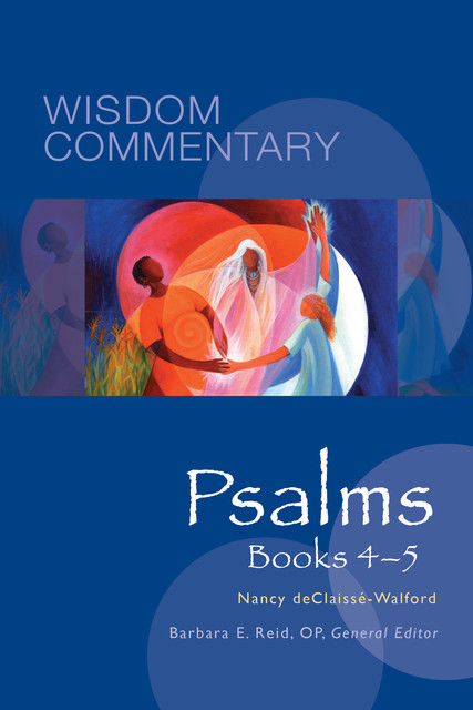 Psalms, Books 4–5, Nancy L. deClaisse-Walford