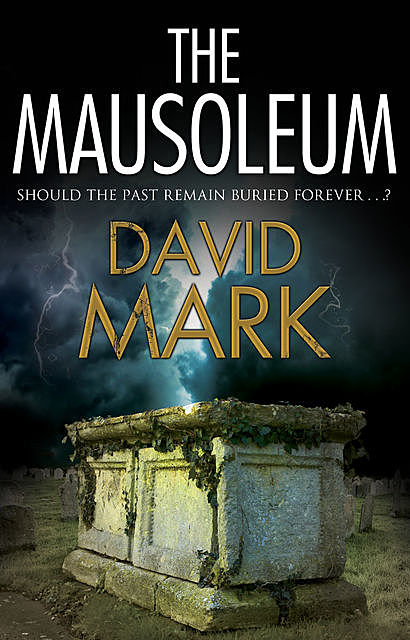 Mausoleum, The, David Mark