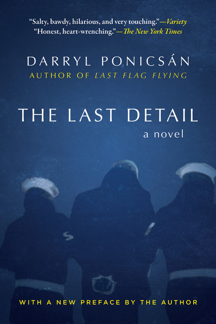 The Last Detail, Darryl Ponicsán, Darryl Ponicsán