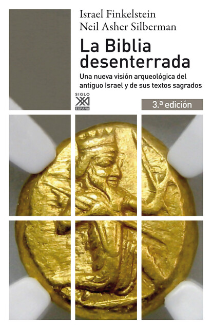La Biblia desenterrada, Israel Finkelstein, Neil Asher Silberman