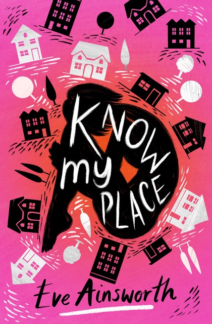 Know My Place, Eve Ainsworth