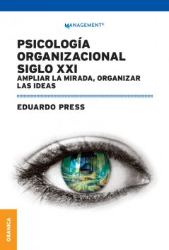 Psicología Organizacional Siglo XXI, Eduardo Press