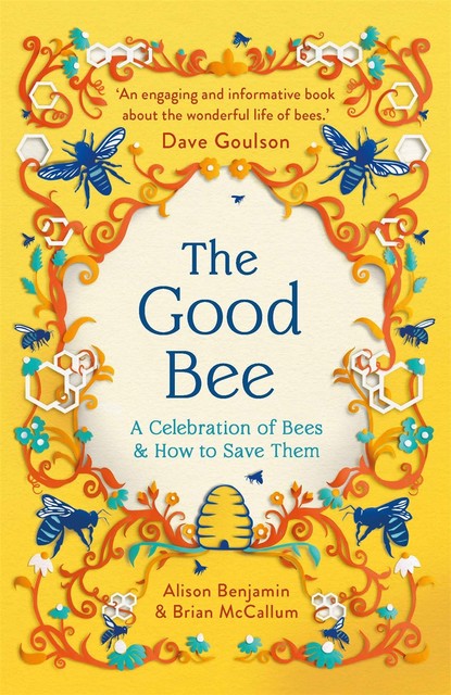 The Good Bee, Alison Benjamin, Brian McCallum