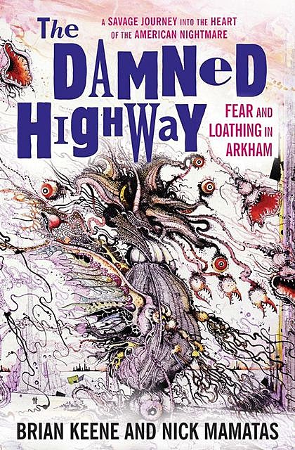 The Damned Highway, Nick Mamatas