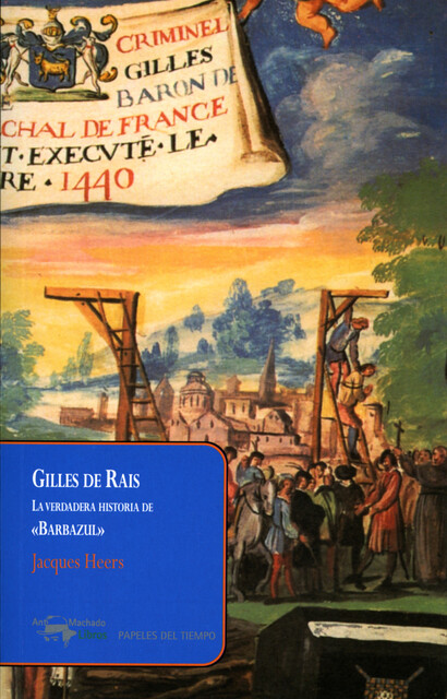 Gilles de Rais, Jacques Heers