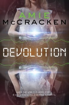 Devolution, Amie McCracken