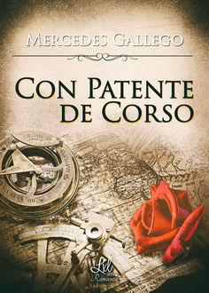 Con patente de Corso, Mercedes Gallego