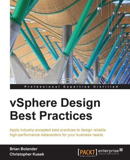 vSphere Design Best Practices, Christopher Kusek, Brian Bolander