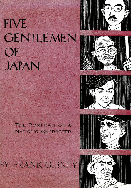 Five Gentlemen of Japan, Frank Gibney
