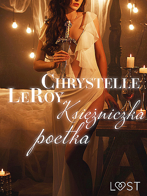 Księżniczka poetka – opowiadanie erotyczne, Chrystelle Leroy