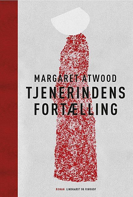 Tjenerindens fortælling, Margaret Atwood