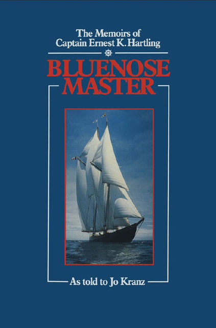 Blue Nose Master, Ernest K.Hartling