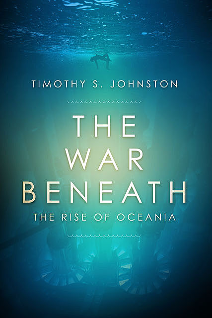The War Beneath, Timothy Johnston