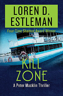 Kill Zone, Loren D.Estleman