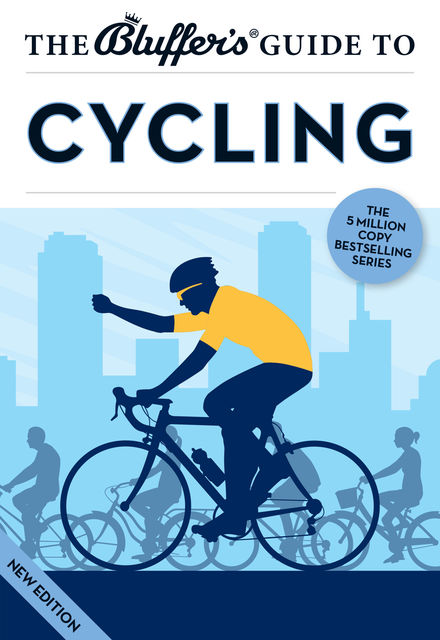 The Bluffer's Guide to Cycling, Rob Ainsley