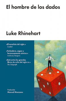 El hombre de los dados, Luke Rhinehart