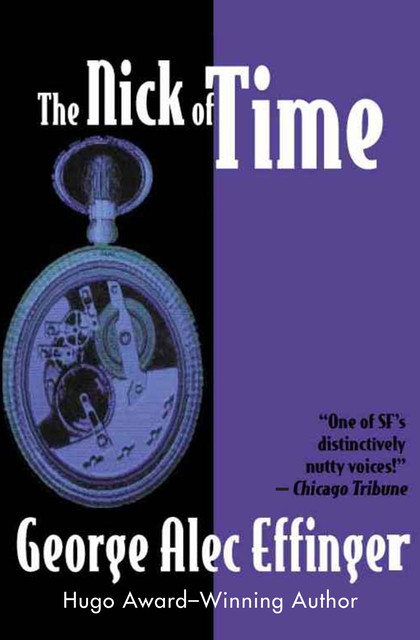 The Nick of Time, George A Effinger