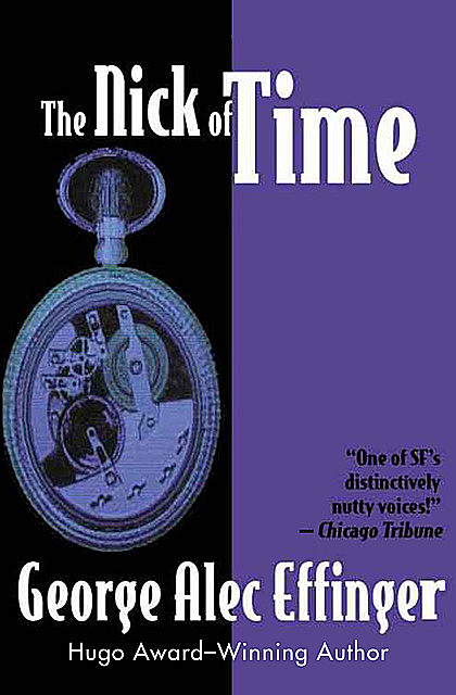 The Nick of Time, George A Effinger