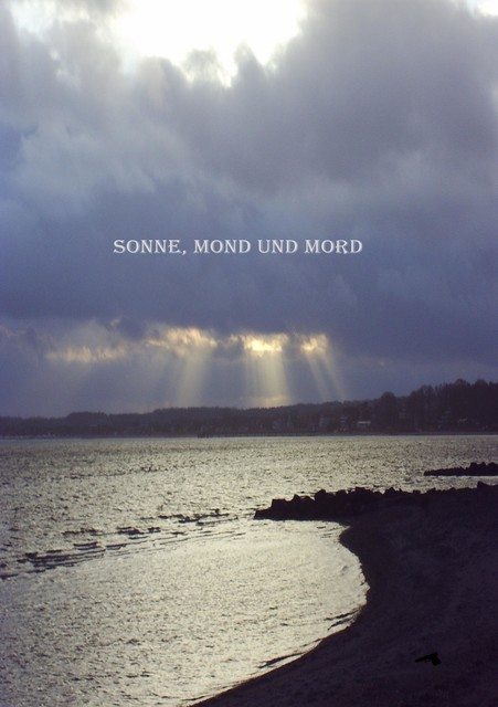 Sonne, Mond und Mord, Ilona Hausherr