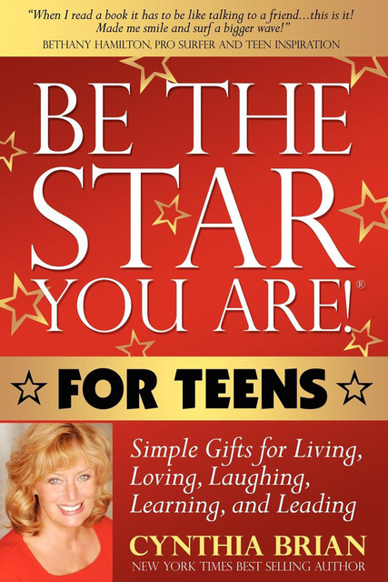 Be the Star You Are! For Teens, Cynthia Brian