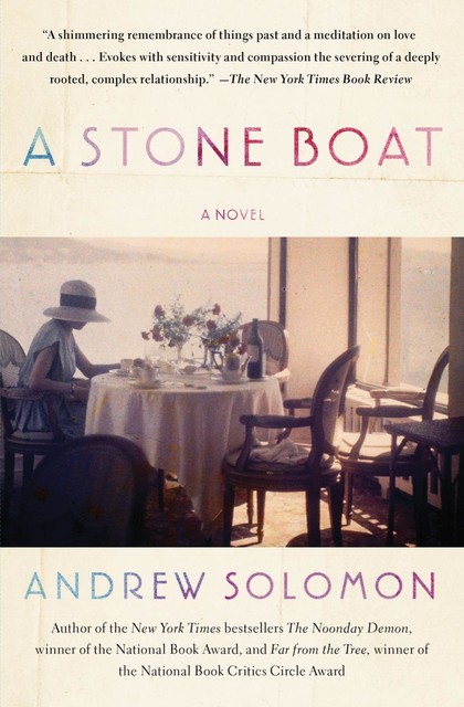 A Stone Boat, Andrew Solomon