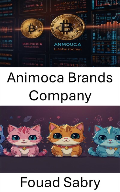 Animoca Brands Company, Fouad Sabry