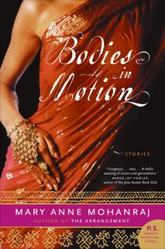 Bodies in Motion, Mary Anne Mohanraj