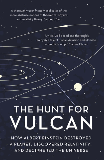 The Hunt for Vulcan, Thomas Levenson