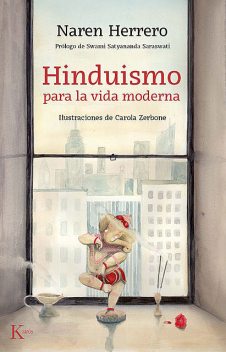 Hinduismo para la vida moderna, Naren Herrero