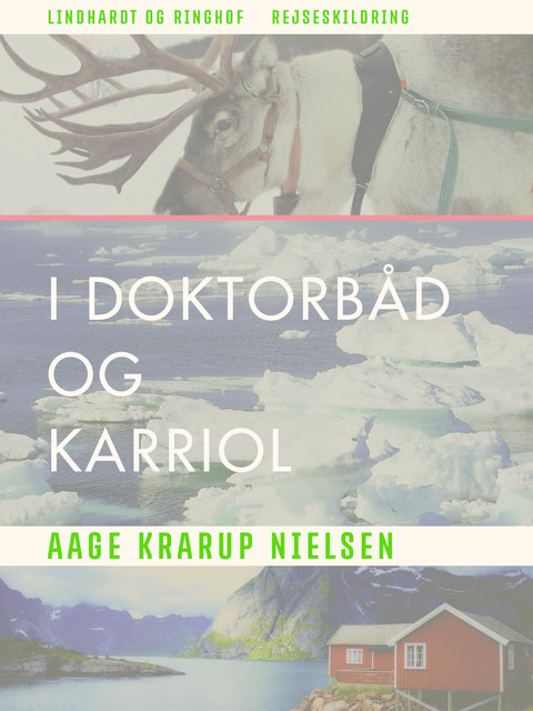 I doktorbåd og karriol, Aage Krarup Nielsen