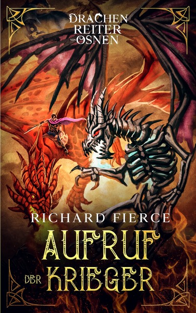 Aufruf der Krieger, Richard Fierce