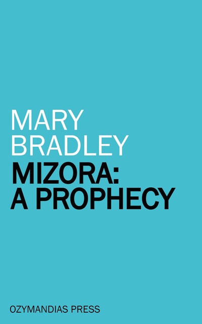 Mizora: A Prophecy, Mary Bradley