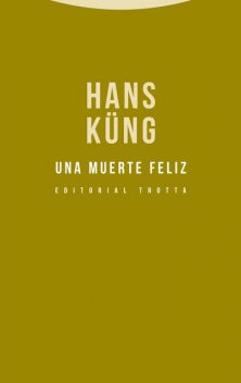 Una muerte feliz, Hans Küng
