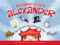 My Name Is Not Alexander, Jennifer Fosberry