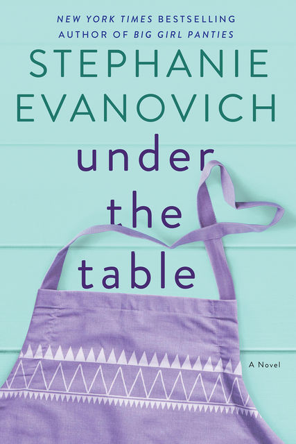 Under the Table, Stephanie Evanovich