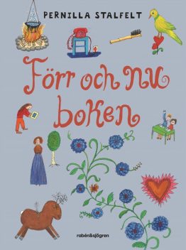 Förr och nu-boken, Pernilla Stalfelt