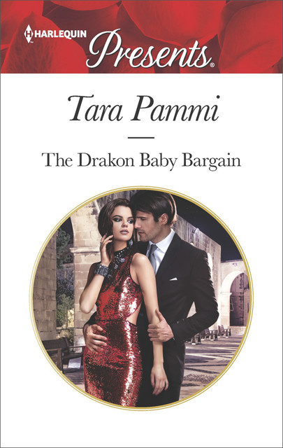 The Drakon Baby Bargain, Tara Pammi