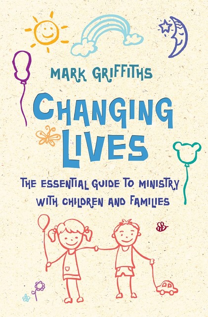 Changing Lives, Mark Griffiths