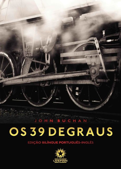 Os 39 degraus: The thirty-nine steps, John Buchan
