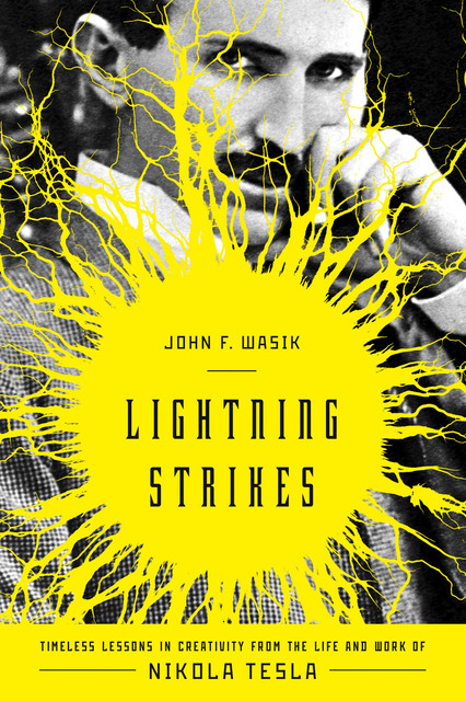 Lightning Strikes, John F.Wasik