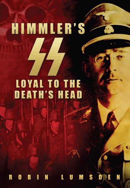 Himmler's SS, Robin Lumsden